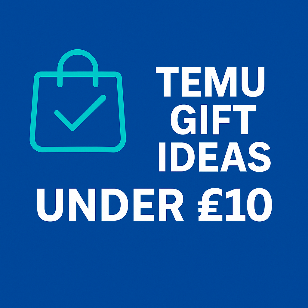 Temu Gift Ideas Under £10 – Budget Picks UK Shoppers Love (2025)